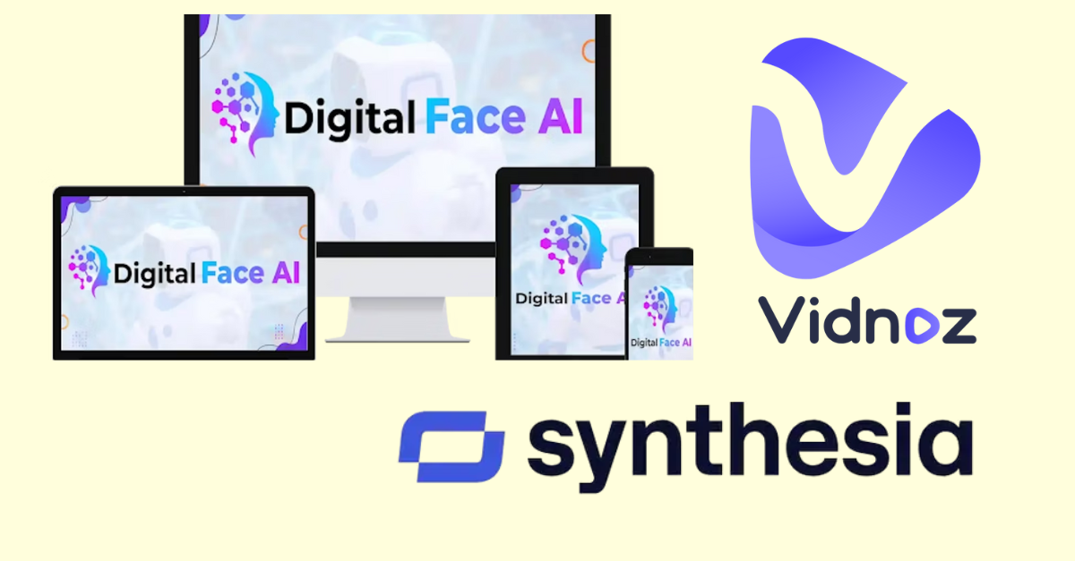 Digital Face AI vs Synthesia vs Vidnoz face video creators side-by-side