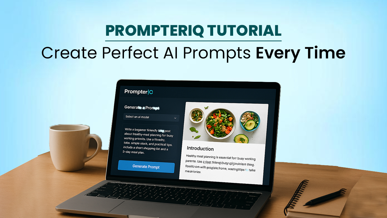 Laptop displaying PrompterIQ AI Powered Prompt Creator interface with generated AI prompt and example output, on a wooden desk with coffee mug.