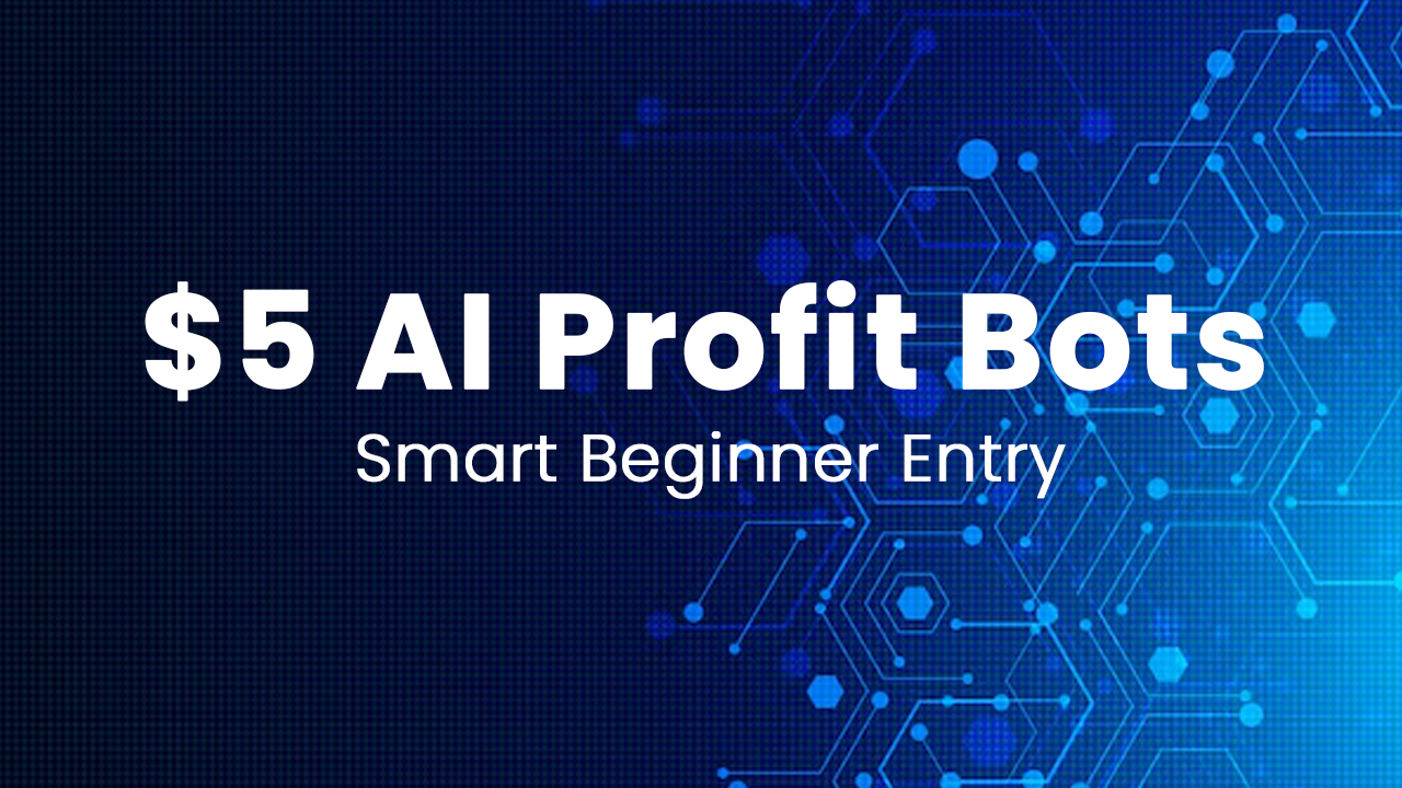 $5 AI Profit Bots dashboard listicle 2025 automation