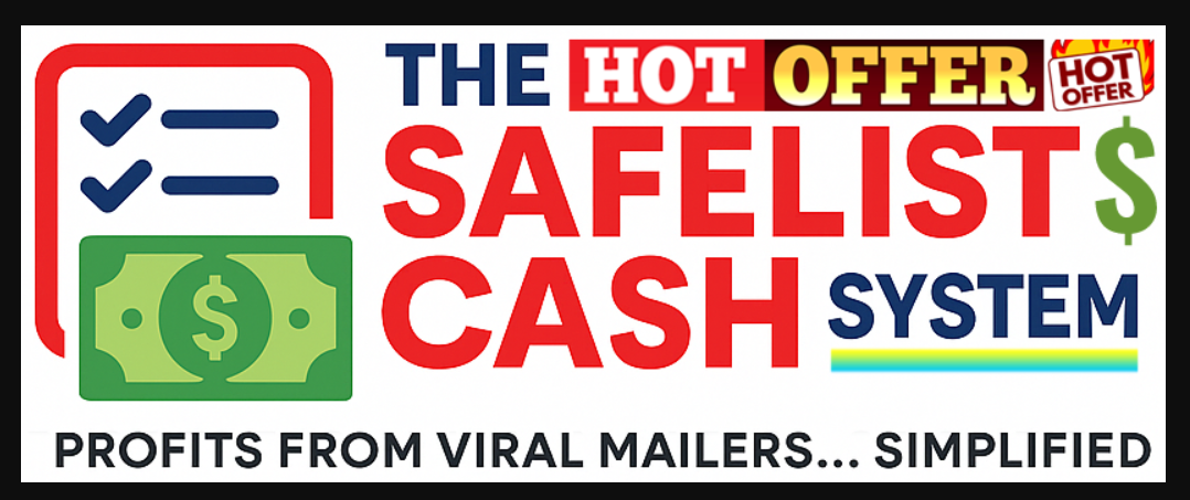 Safelist Cash System How-To Guide 2025